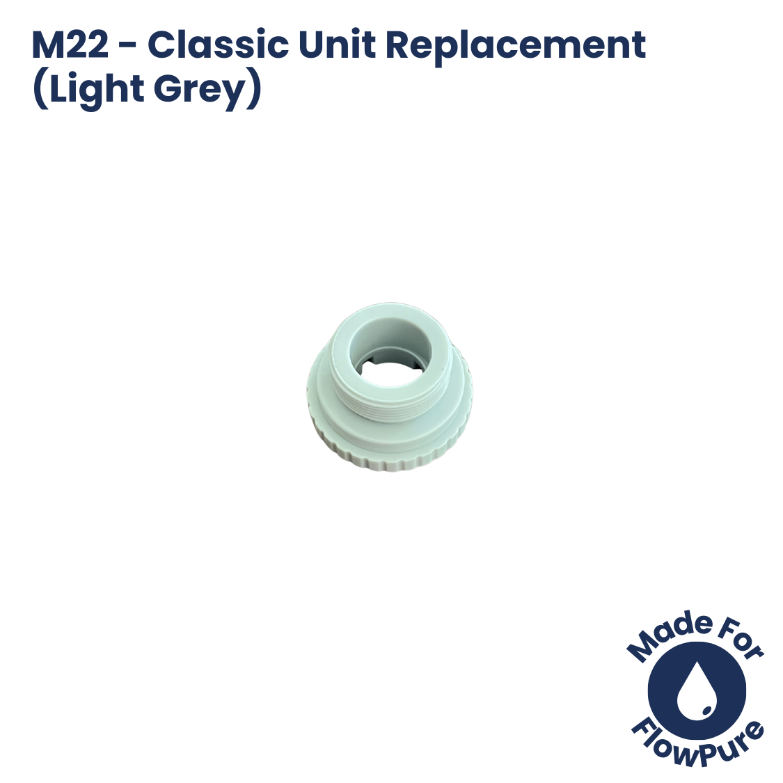 Classic Adapter - 22mm Male (Light Grey)